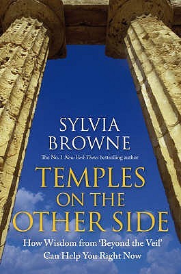 Temples on the Other Side: How Wisdom from 'Beyond the Veil' Can Help You Right Now (Paperback)