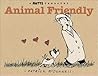 Animal Friendly by Patrick McDonnell Animal Friendly by Patrick McDonnell