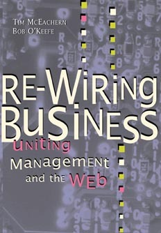 Re-Wiring Business: Uniting Management and the Web (Series)