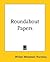 Roundabout Papers