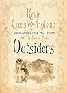Outsiders by Kevin Crossley-Holland