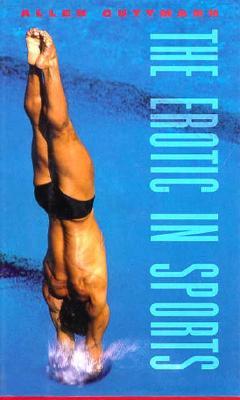 The Erotic in Sports (Hardcover)