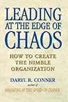 Leading at the Edge of Chaos: How to Create the Nimble Organization