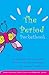The Period Pocketbook: Honest Answers with Advice from Real Girls