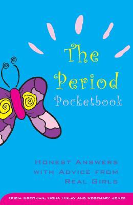 The Period Pocketbook: Honest Answers with Advice from Real Girls (Paperback)