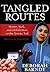 Tangled Routes: Women, Work...