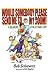 Would Somebody Please Send Me to My Room! A Hilarious Look at... by Bob Schwartz