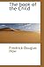 The Book of the Child by Fredrick Douglas How