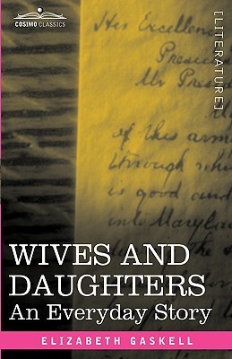 Wives and Daughters: An Everyday Story
