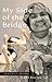 My Side of the Bridge: The Life Story of Veronica Brodie as Told to Mary-Anne Gale