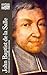 John Baptist De LA Salle: T...