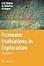 Economic Evaluations in Exploration