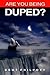 Are You Being Duped?