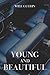 Young And Beautiful