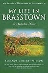 My Life in Brasstown by Eleanor Lambert Wilson My Life in Brasstown by Eleanor Lambert Wilson