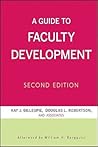 A Guide to Faculty Development (Jossey-Bass Higher and Adult Education (Hardcover))