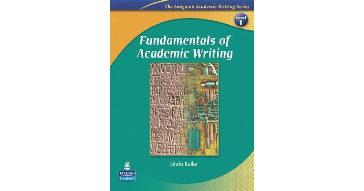 Fundamentals of Academic Writing by Linda Butler