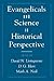 Evangelicals and Science in Historical Perspective by David N. Livingstone
