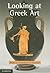 Looking at Greek Art