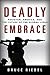 Deadly Embrace: Pakistan, A...