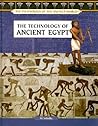 The Technology of Ancient Egypt (The Technology of the Ancient World)