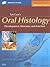 Ten Cate's Oral Histology: Development, Structure, and Function