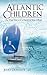 Atlantic Children: Part 1