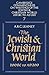 The Jewish and Christian World 200 BC to AD 200 (Cambridge Commentaries on Writings of the Jewish and Christian World, Series Number 7)