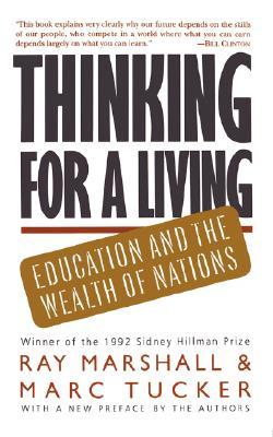 Thinking For A Living: Education And The Wealth Of Nations (Paperback)