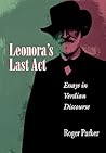 Leonora's Last Act: Essays in Verdian Discourse Leonora's Last Act: Essays in Verdian Discourse
