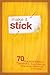 Make It Stick: 70 Practical Ideas for Sermons, Board Meetings, Small Group Gatherings, and Holidays