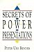 Secrets of Power Presentations