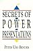 Secrets of Power Presentations