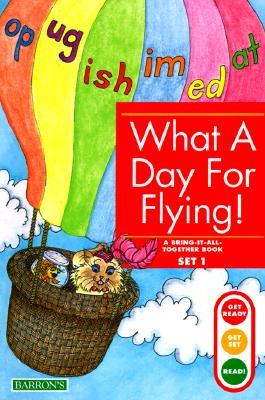 What a Day for Flying! (Get Ready...Get Set...Read!)