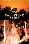 Palestine: A Guide