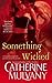 Something Wicked