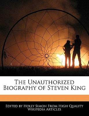The Unauthorized Biography of Stephen King (Paperback)