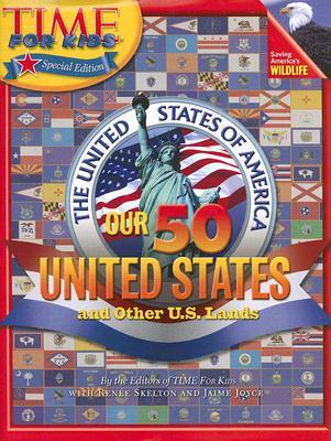 Time For Kids: Our 50 United States and Other U.S. Lands (Hardcover)