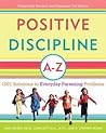 Positive Discipline A-Z by Jane Nelsen