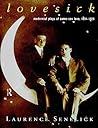 Lovesick: Modernest Plays Of Same-Sex (Gay) Love Lovesick: Modernest Plays Of Same-Sex (Gay) Love