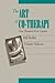 The Art of Co-Therapy: How Therapists Work Together