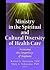 Ministry in the Spiritual and Cultural Diversity of Health Care