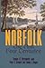 Norfolk: The First Four Centuries