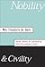 Nobility and Civility: Asian Ideals of Leadership and the Common Good