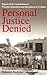 Personal Justice Denied: Re...