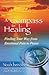 A Compass for Healing by Noah benShea