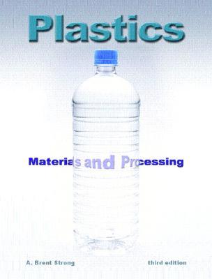 Plastics: Materials and Processing