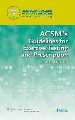 ACSM's Resource Manual for Guidelines for Exercise Testing and Prescription + ACSM's Guidelines for Exercise Testing and Prescription (Paperback)