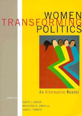 Women Transforming Politics: An Alternative Reader (Paperback)