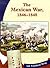 The Mexican War, 1846-1848 (Let Freedom Ring: The New Nation)